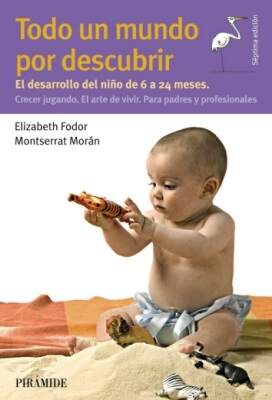 El libro Todo Un Mundo Por Descubrir, bebés de 6 a 24 mese